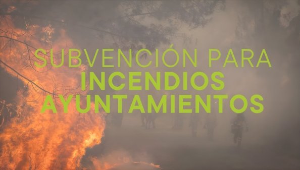 foto-generica-subvencion-incendiosmejorada